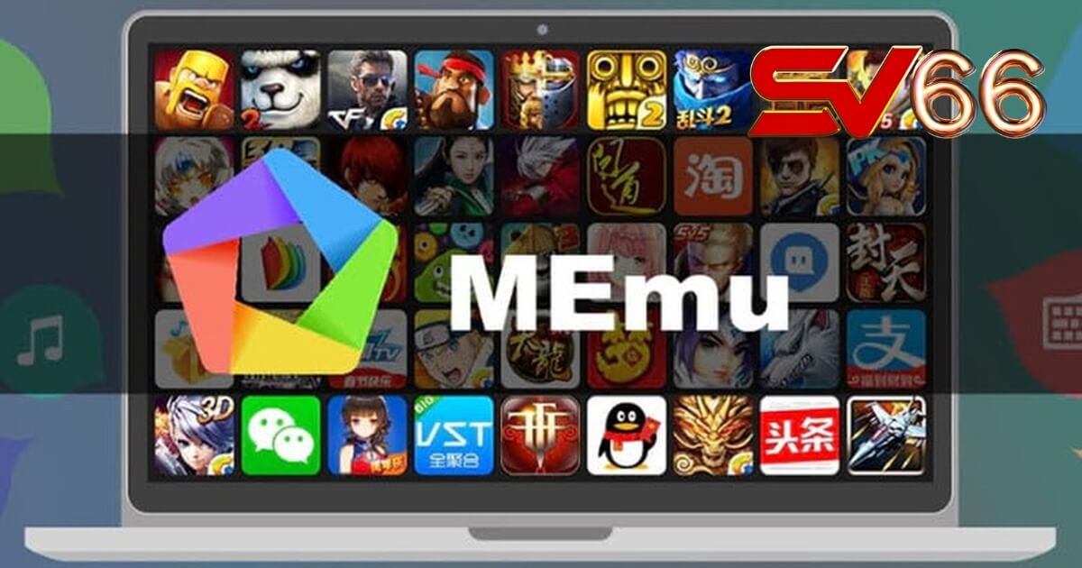 Giả lập Android MEmu chơi SV66