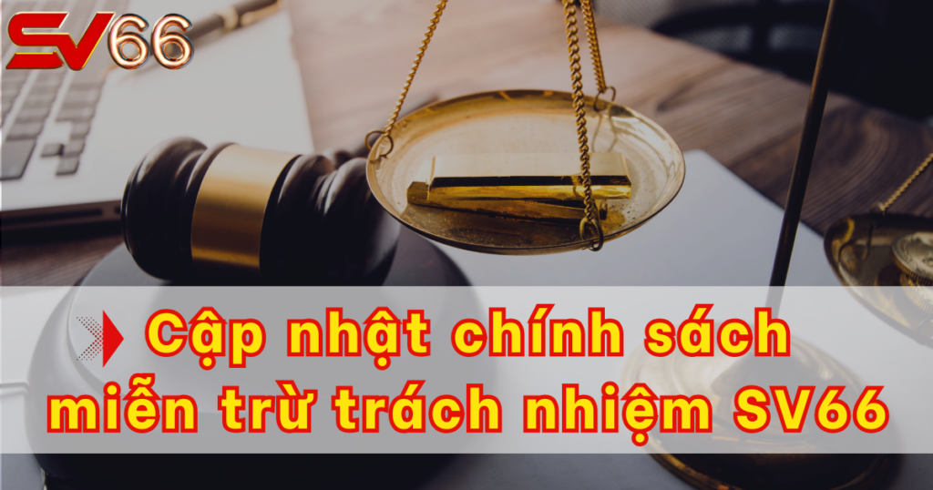Miễn trừ trách nhiệm SV66 - Thông tin quan trọng cho mọi người chơi