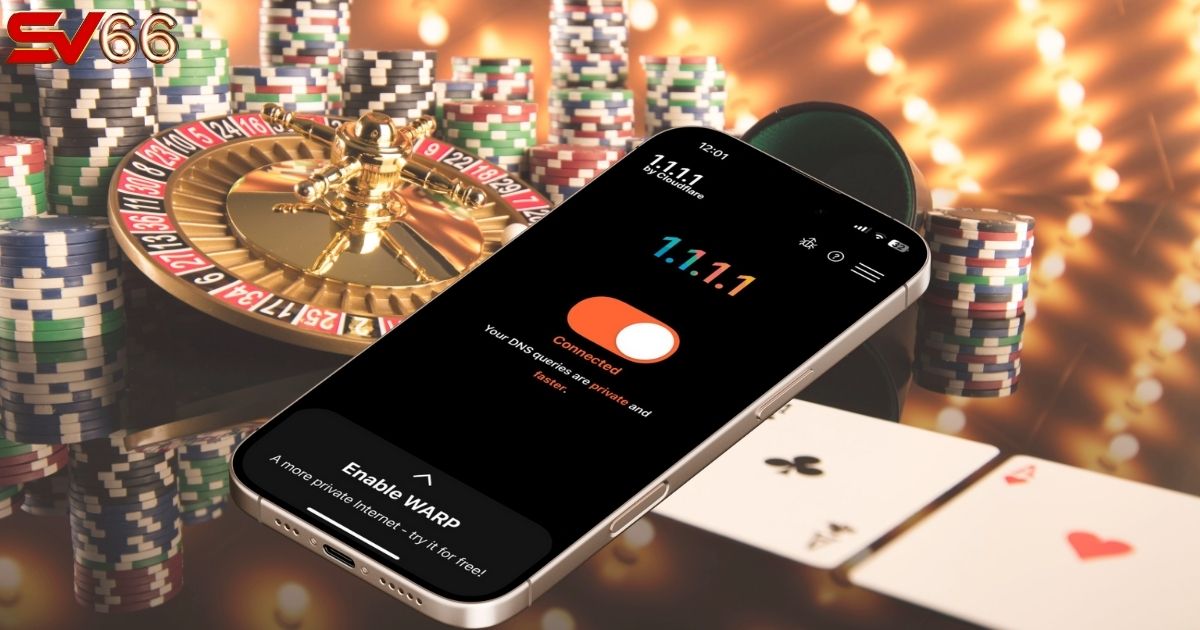 Mở ứng dụng 1.1.1.1 trước khi truy cập SV66