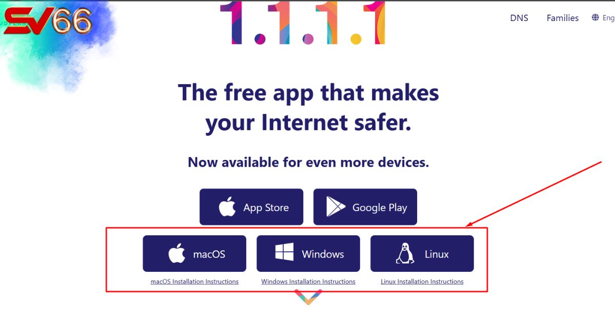 Tại trang chính chọn tải đúng VPN 1.1.1.1 theo hệ điều hành
