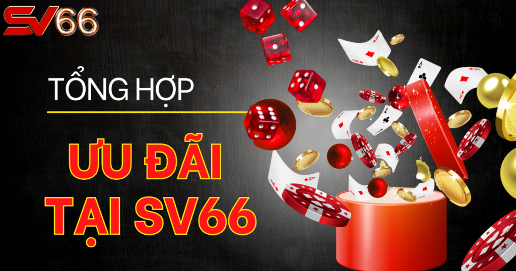 Cập nhật khuyến mãi SV66 hot nhất 2025