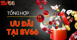 Cập nhật khuyến mãi SV66 hot nhất 2025