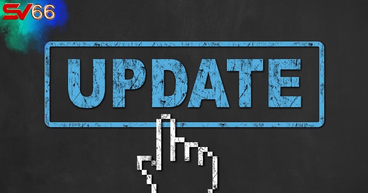 Update phiên bản HĐH mới nhất để tương thích khi tải SV66