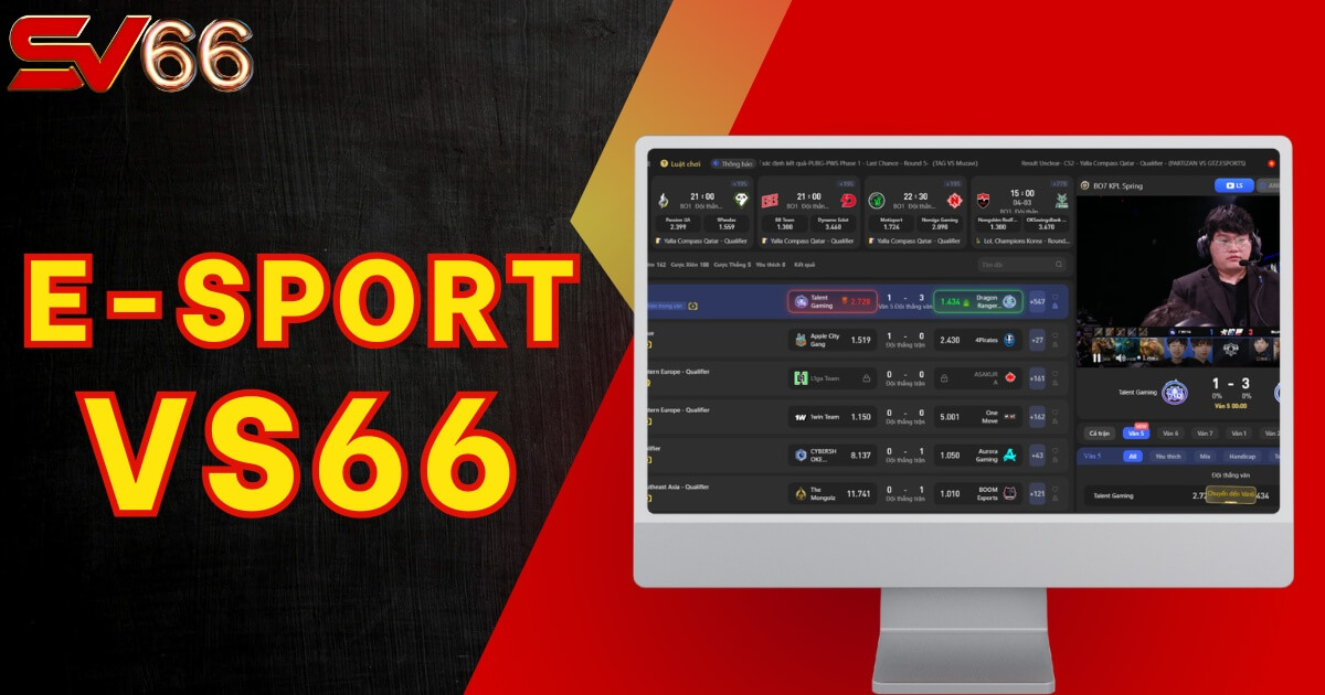 E-Sport SV66 - Nơi Các Game Thủ Trổ Tài Dự Đoán